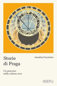 Storie di Praga. Un percorso nella cultura ceca - Librerie.coop Storie di Praga. Un percorso nella cultura ceca - Librerie.coop