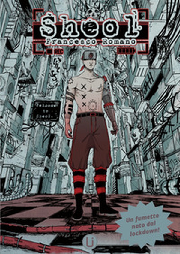 Sheol. Un fumetto nato dal lockdown! - Librerie.coop Sheol. Un fumetto nato dal lockdown! - Librerie.coop