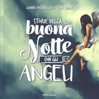 Storie della buonanotte con gli angeli - Librerie.coop Storie della buonanotte con gli angeli - Librerie.coop