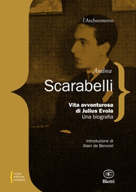 Vita avventurosa di Julius Evola - Librerie.coop