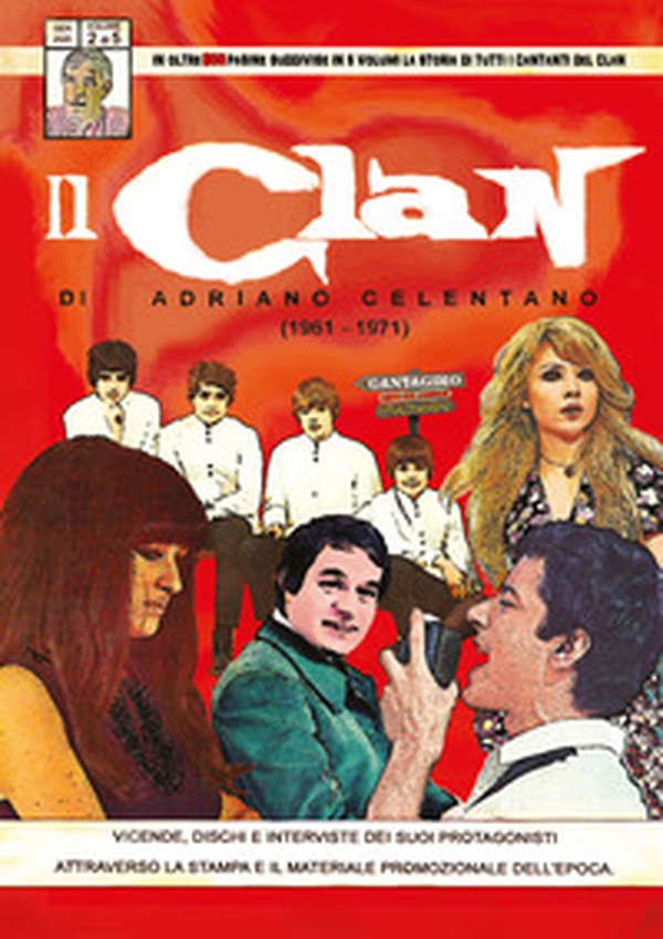 Il Clan di Adriano Celentano (1961-1971) - Librerie.coop Il Clan di Adriano Celentano (1961-1971) - Librerie.coop
