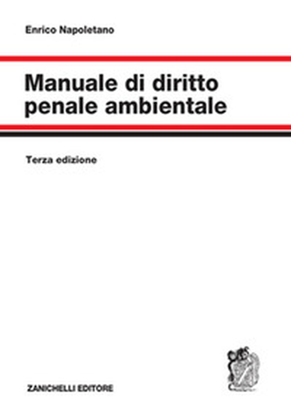 Manuale di diritto penale ambientale - Librerie.coop
