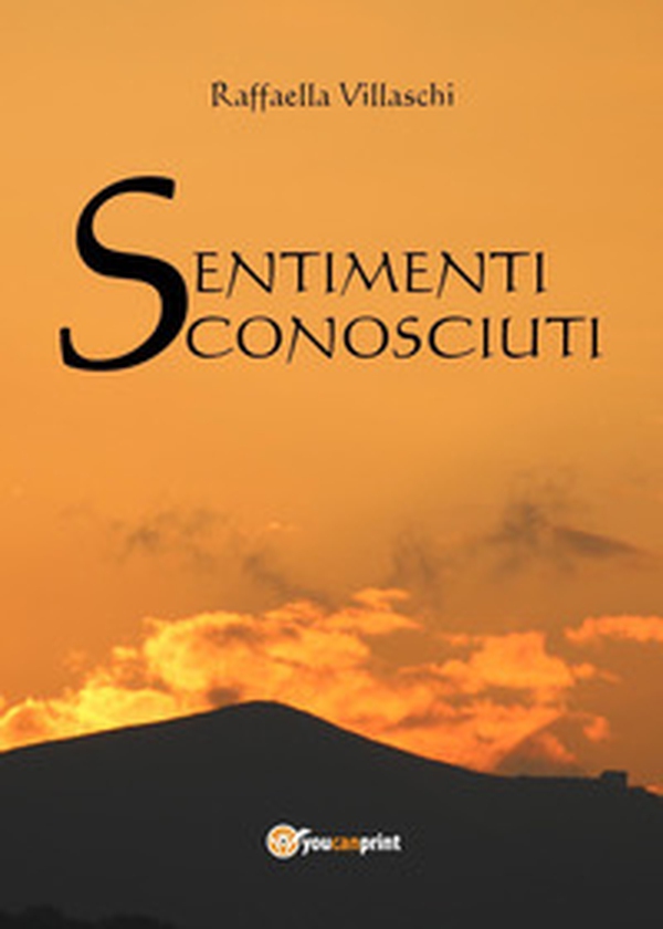 Sentimenti sconosciuti - Librerie.coop Sentimenti sconosciuti - Librerie.coop