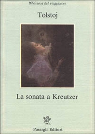 La sonata a Kreutzer - Librerie.coop La sonata a Kreutzer - Librerie.coop