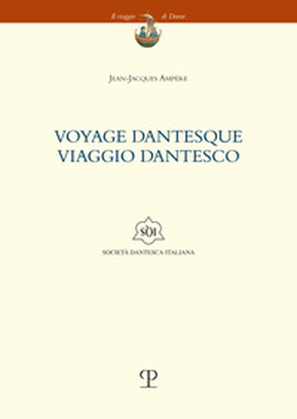 Yoyage dantesque. Viaggio dantesco. Testo francese a fronte - Librerie.coop
