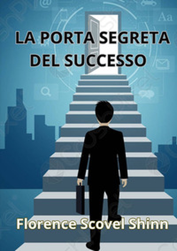 La porta del successo - Librerie.coop La porta del successo - Librerie.coop
