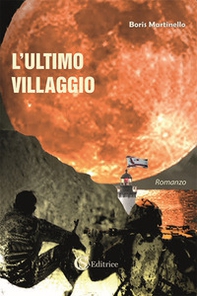 L'ultimo villaggio - Librerie.coop L'ultimo villaggio - Librerie.coop