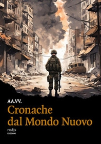 Cronache dal Mondo Nuovo - Librerie.coop Cronache dal Mondo Nuovo - Librerie.coop