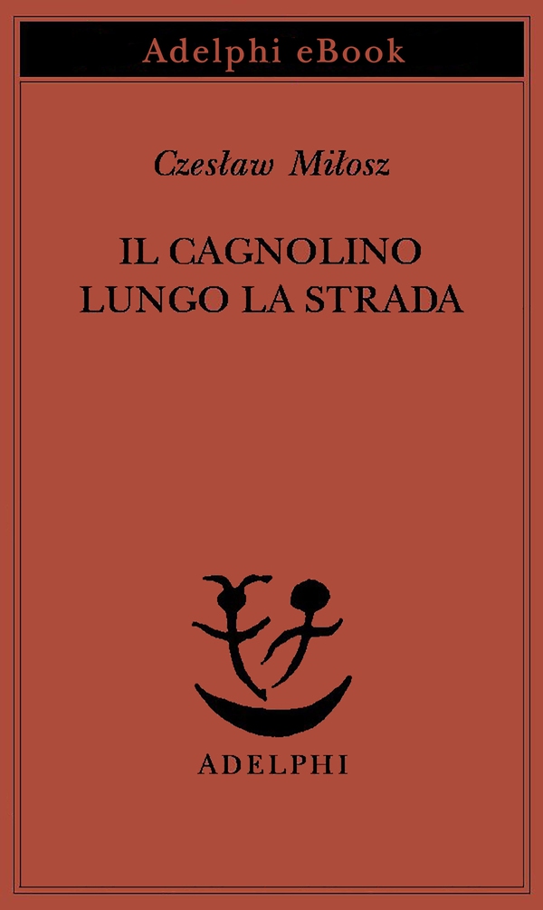 Il cagnolino lungo la strada - Librerie.coop