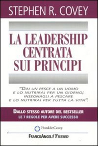 La leadership centrata sui principi - Librerie.coop