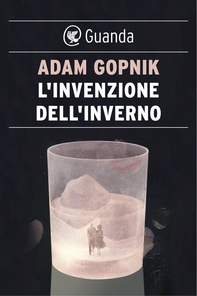 L'invenzione dell'inverno - Librerie.coop