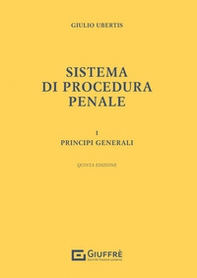 Sistema di procedura penale - Vol. 1 - Librerie.coop