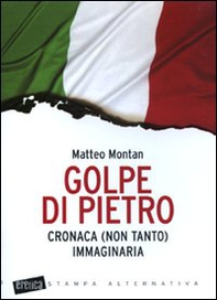 Golpe di Pietro. Cronaca (non tanto) immaginaria - Librerie.coop