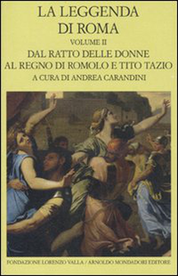 La leggenda di Roma. Testo latino e greco a fronte - Librerie.coop La leggenda di Roma. Testo latino e greco a fronte - Librerie.coop