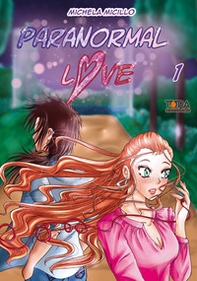 Paranormal love - Vol. 1 - Librerie.coop Paranormal love - Vol. 1 - Librerie.coop