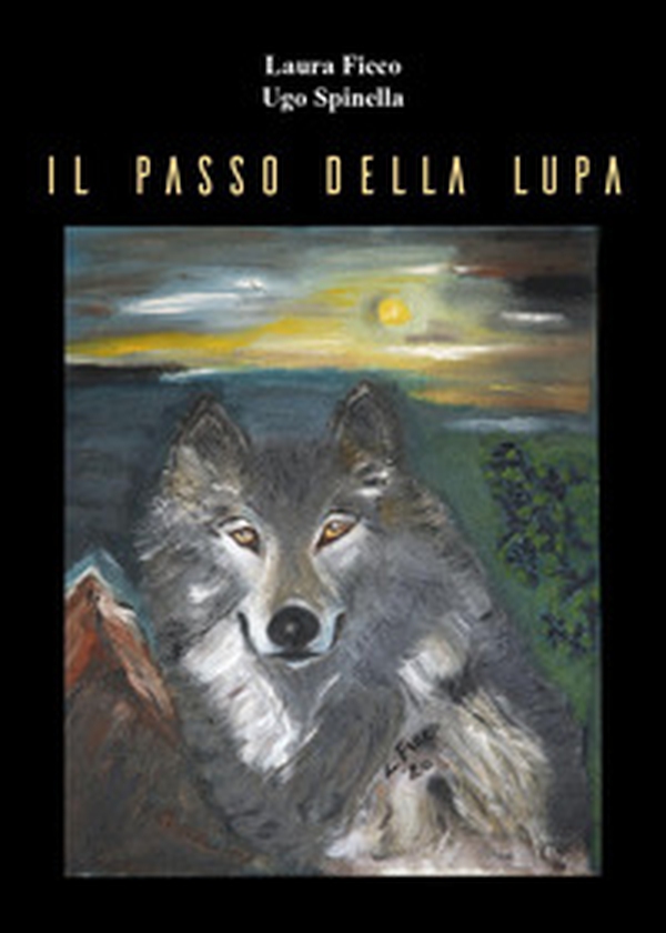 Il passo della lupa - Librerie.coop Il passo della lupa - Librerie.coop