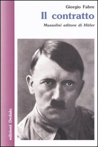 Il contratto. Mussolini editore di Hitler - Librerie.coop