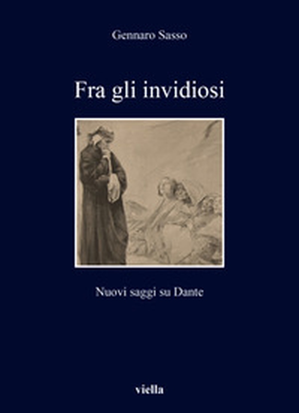 Fra gli invidiosi. Nuovi saggi su Dante - Librerie.coop Fra gli invidiosi. Nuovi saggi su Dante - Librerie.coop