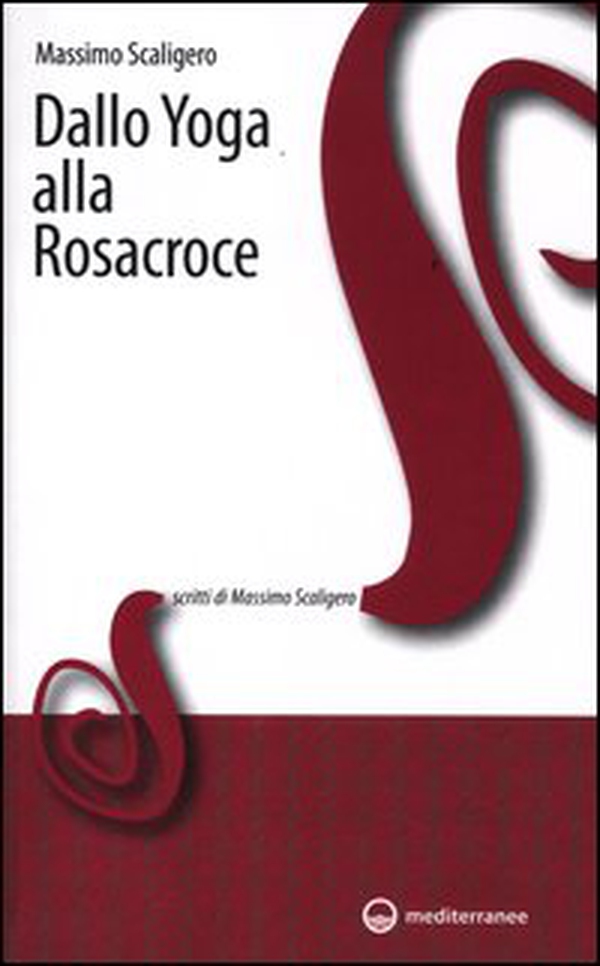 Dallo yoga alla Rosacroce - Librerie.coop Dallo yoga alla Rosacroce - Librerie.coop
