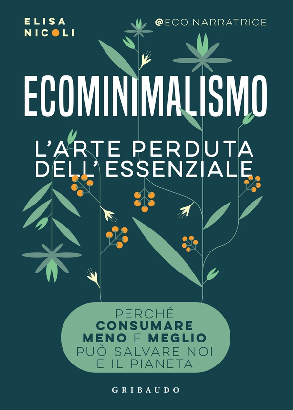 Ecominimalismo - Librerie.coop Ecominimalismo - Librerie.coop