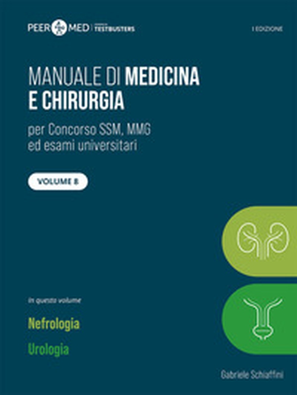 Peer4Med. Manuale di medicina e chirurgia SSM - Vol. 8 - Librerie.coop Peer4Med. Manuale di medicina e chirurgia SSM - Vol. 8 - Librerie.coop