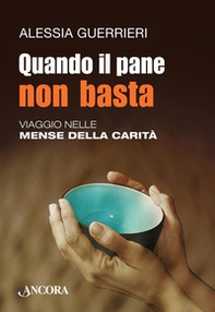 Quando il pane non basta - Librerie.coop