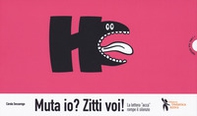 Muta io? Zitti voi! La lettera «acca» rompe il silenzio - Librerie.coop