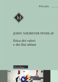 Etica dei valori e dei fini ultimi - Librerie.coop