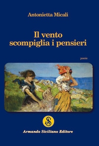 Il vento scompiglia i pensieri - Librerie.coop Il vento scompiglia i pensieri - Librerie.coop