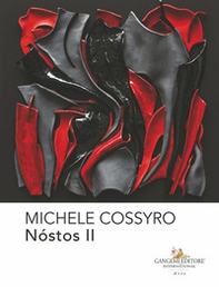 Michele Cossyro. Nóstos II. Ediz. italiana e inglese - Librerie.coop