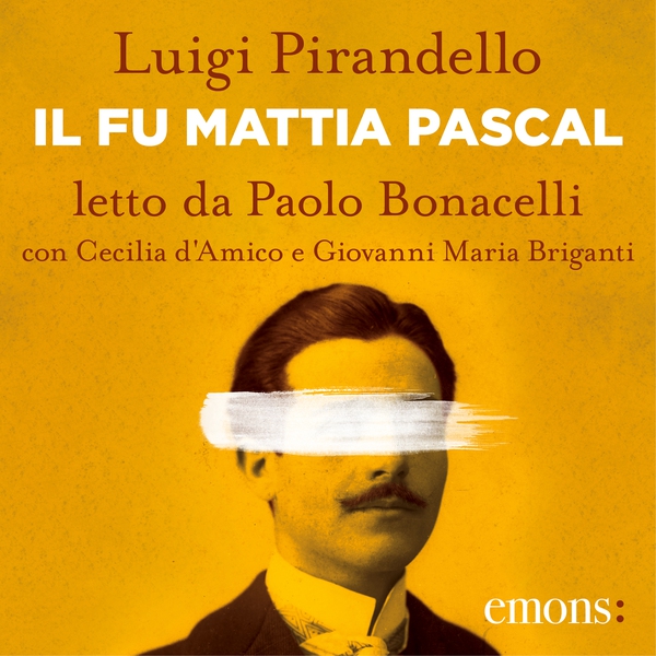 Il fu Mattia Pascal - Librerie.coop