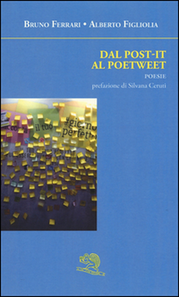 Dal post-it al poetweet - Librerie.coop Dal post-it al poetweet - Librerie.coop