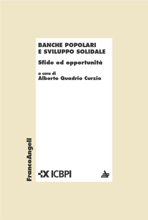 Banche popolari e sviluppo solidale. Sfide ed opportunità - Librerie.coop Banche popolari e sviluppo solidale. Sfide ed opportunità - Librerie.coop