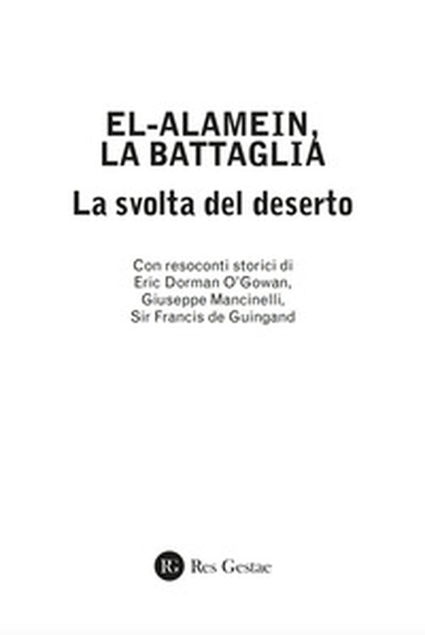 El alamein, la battaglia. La svolta del deserto - Librerie.coop