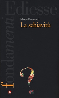 La schiavitù - Librerie.coop