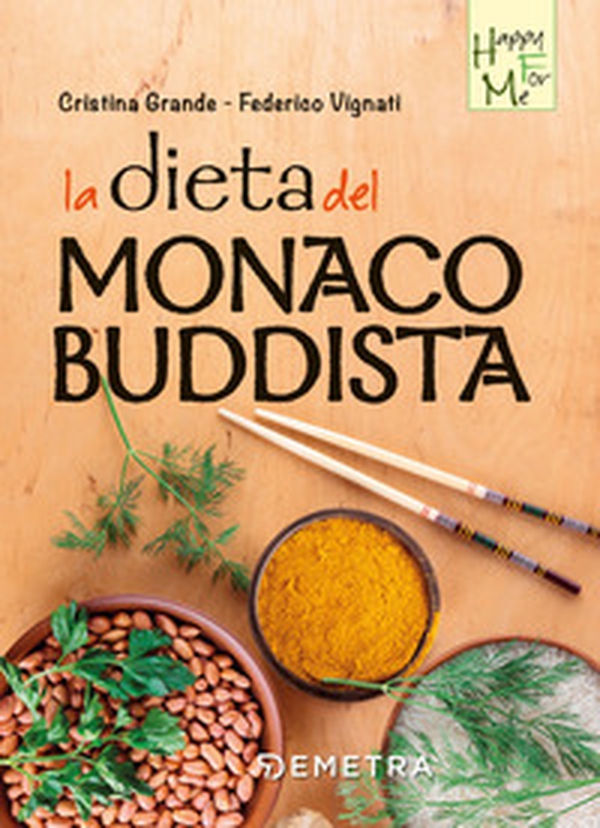 La dieta del monaco buddista - Librerie.coop La dieta del monaco buddista - Librerie.coop