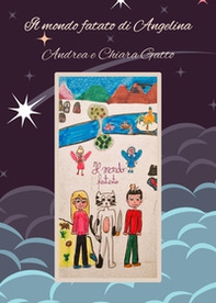 Il mondo fatato di Angelina - Librerie.coop Il mondo fatato di Angelina - Librerie.coop