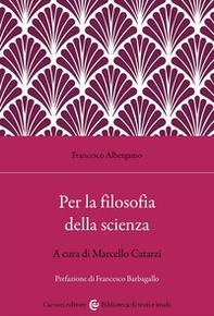 Per la filosofia della scienza - Librerie.coop
