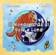 Il mondo yoga di Sole e Luna - Librerie.coop