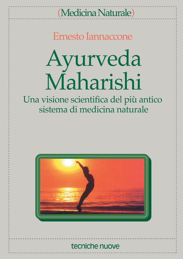 Ayurveda Maharishi - Librerie.coop Ayurveda Maharishi - Librerie.coop