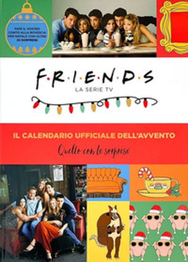 Friends: il calendario dell'avvento ufficiale - Librerie.coop Friends: il calendario dell'avvento ufficiale - Librerie.coop