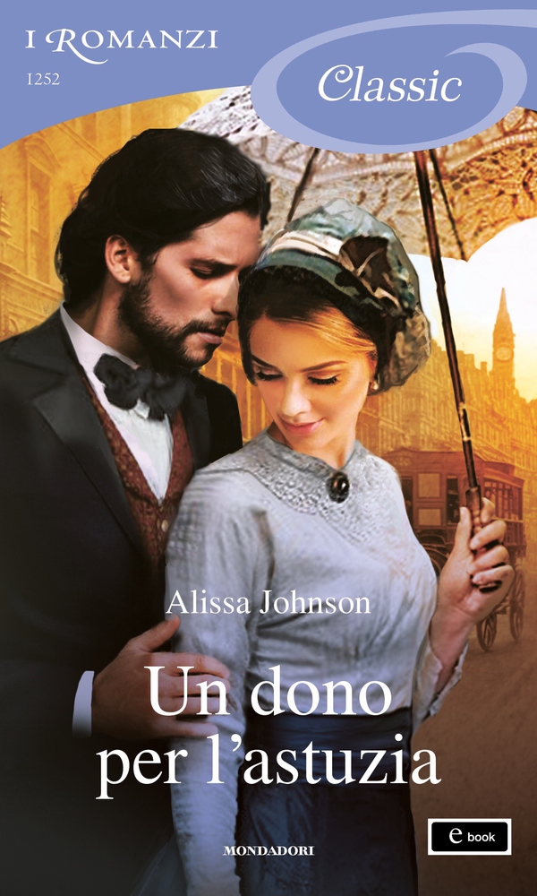 Un dono per l'astuzia (I Romanzi Classic) - Librerie.coop Un dono per l'astuzia (I Romanzi Classic) - Librerie.coop