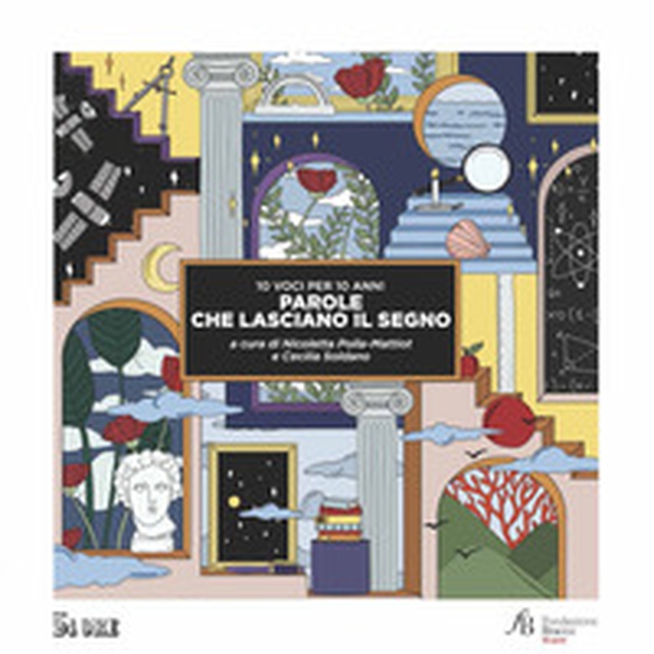 10 voci per 10 anni. Parole che lasciano il segno - Librerie.coop 10 voci per 10 anni. Parole che lasciano il segno - Librerie.coop