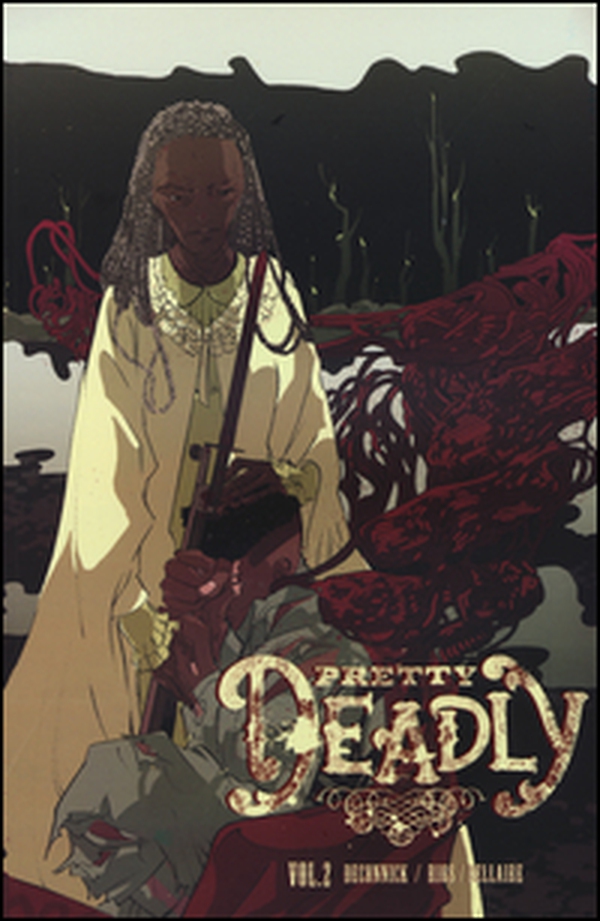 Pretty deadly - Librerie.coop Pretty deadly - Librerie.coop