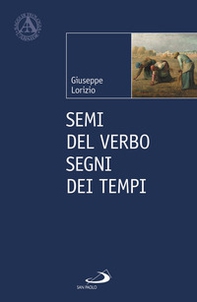 Semi del Verbo. Segni dei tempi - Librerie.coop Semi del Verbo. Segni dei tempi - Librerie.coop