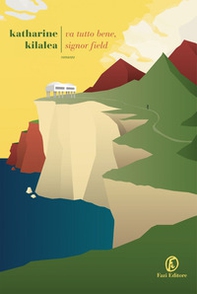 Va tutto bene, signor Field - Librerie.coop