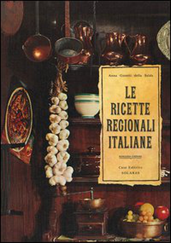 Le ricette regionali italiane - Librerie.coop Le ricette regionali italiane - Librerie.coop