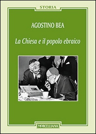 La Chiesa e il popolo ebraico - Librerie.coop