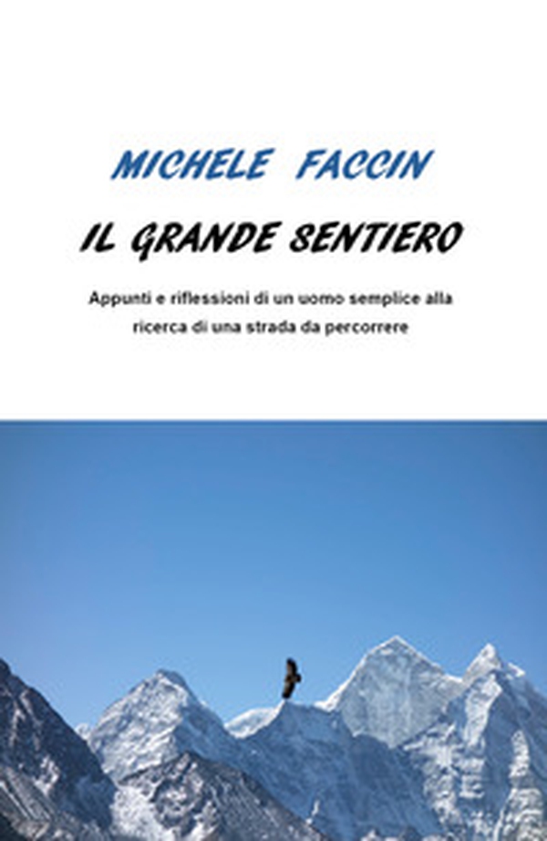 Il grande sentiero - Librerie.coop Il grande sentiero - Librerie.coop