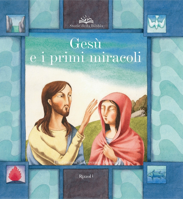 Gesù e i primi miracoli - Librerie.coop Gesù e i primi miracoli - Librerie.coop